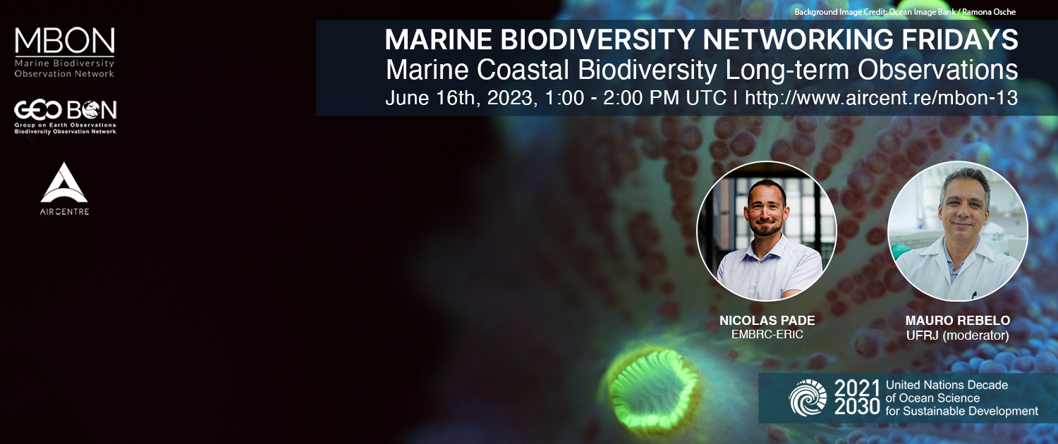 Marine Biodiversity Networking Friday on Marine Coastal Biodiversity Long-term Observations